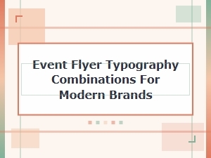 Modern Flyer Font Pairings for Brand Events