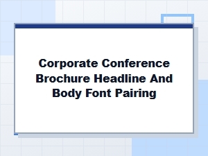 Corporate Conference Brochure Font Pairs