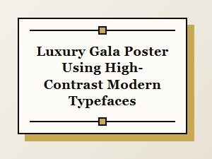 Modern Typefaces for a Luxury Gala Poster