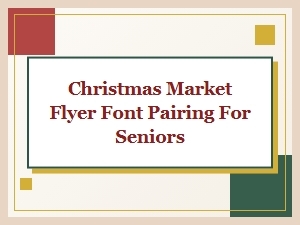 Christmas Market Flyer Fonts for Senior-Friendly Designs