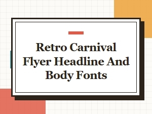 Classic Carnivals and Vintage Font Combo