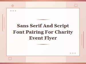 Font Pairings for Charity Event Flyers