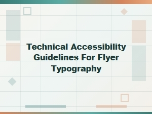 Accessible Typography Combinations for Flyers